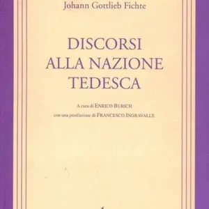 Discorsi alla nazione tedesca (rist. anast. 1927) Compra Online