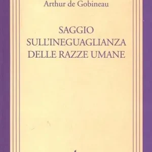 Saggio sull‘ineguaglianza delle razze umane (rist. anast. Roma, 1912) Prezzo Scontato