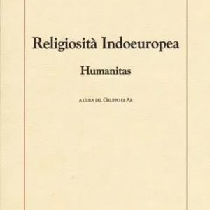 Offerta Del Giorno Religiosità indoeuropea. Humanitas