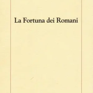 La fortuna dei romani Offerta