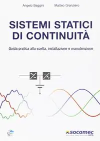 Pagamento Sicuro Sistemi statici di continuità. Guida pratica alla scelta, installazione e manutenzione