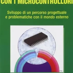 Progettare con i microcontrollori. Sviluppo di un percorso pregettuale e problematiche con il mondo esterno Pagamento Sicuro