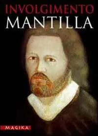 Mantilla. Involgimento Promo Stagionale