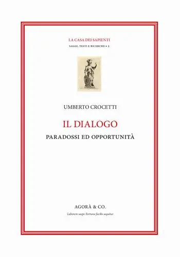 Super Prezzo Il dialogo. Paradossi e opportunità