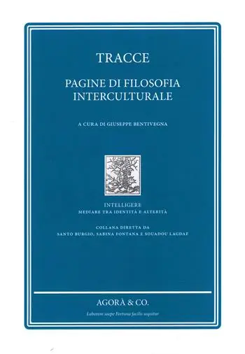 Affare Tracce. Pagine di filosofia Interculturale