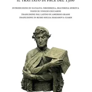 Più Venduto Dante e la Lunigiana. Il trattato di pace del 1306