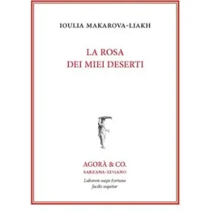 Promozione Esclusiva La rosa dei miei deserti. Ediz. italiana e russa
