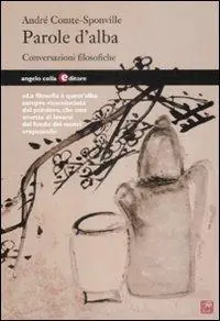 Parole d‘alba. Conversazioni filosofiche Prezzo Basso