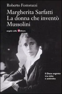 Consegna Rapida Margherita Sarfatti. La donna che inventò Mussolini