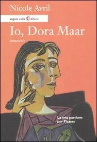Io, Dora Maar. La mia passione per Picasso Saldi