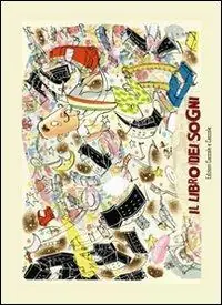 Il libro dei sogni. Ediz. illustrata Prezzo Di Fabbrica