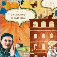 Compra Oggi Stesso La canzone di casa Piani. Ediz. illustrata. Con CD