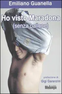 Ho visto Maradona (senza pallone) Sconto