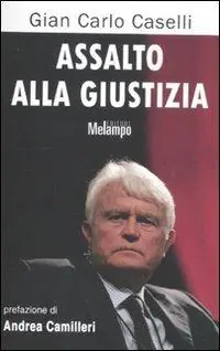 Must-Have Assalto alla giustizia