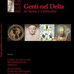 Genti nel delta da Spina a Comacchio Nuovo Arrivo