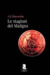 Le stagioni del maligno Scelto Dai Clienti