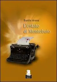 Prezzo Scontato L‘estate di Montebuio