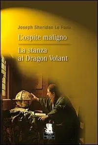 Compra Oggi Stesso L‘ospite maligno-La stanza al Dragon Volant
