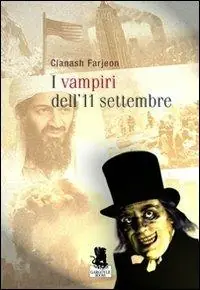 Prezzo Conveniente I vampiri dell‘11 settembre
