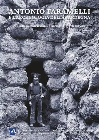 Compra Adesso Antonio Taramelli e l‘archeologia della Sardegna. Atti delle Giornate di Studio (Abbasanta, 17-18 maggio 2019)