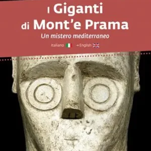 Popolare I giganti di Mont‘e Prama. Un mistro mediterraneo. Ediz. italiana e inglese