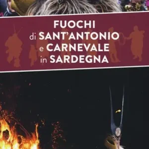 Saldi Fuochi di Sant‘Antonio e Carnevale in Sardegna