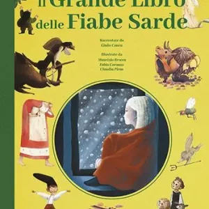Popolare Il grande libro delle fiabe sarde