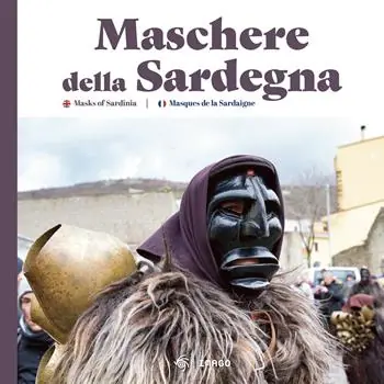 Maschere della Sardegna. Ediz. italiana, inglese e francese Saldi