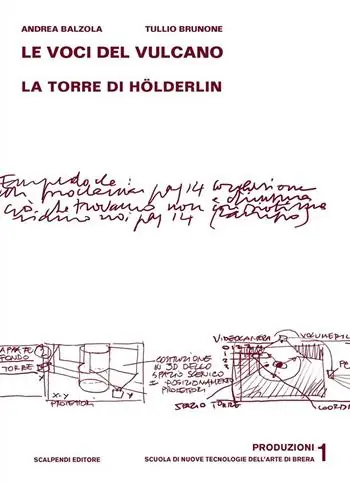 Sconto Le voci del vulcano. La torre di Hölderlin. Ediz. illustrata