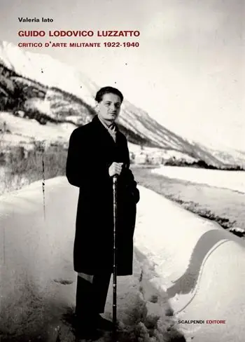 Guido Lodovico Luzzatto critico d‘arte militante (1922-1940) Compra Oggi Stesso