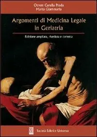 Offerta Lampo Argomenti di medicina legale in geriatria