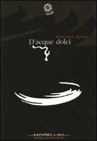 Non Perdere D‘acque dolci
