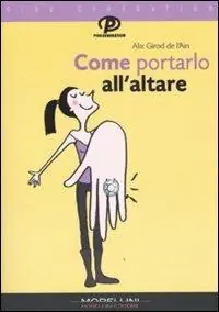 Come portarlo all‘altare Saldi