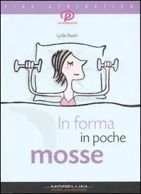 Professionale In forma in poche mosse