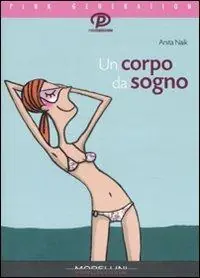Di Tendenza Un corpo da sogno