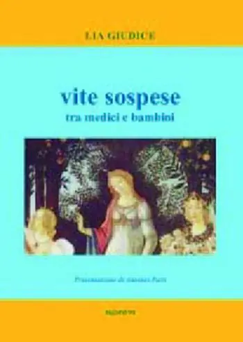 Popolare Vite sospese. Tra medici e bambini