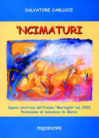 Subito Disponibile ‘Ncimaturi. Testo originale a fronte