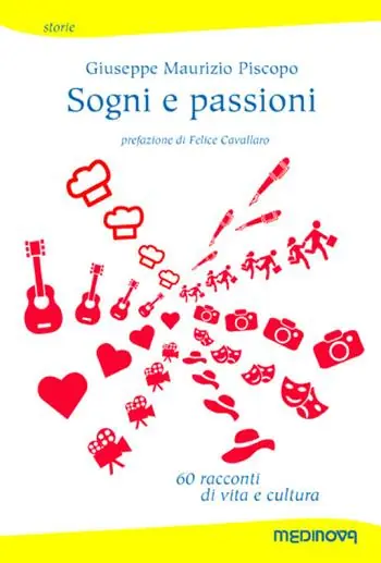 Vendita Finale Sogni e passioni. 60 racconti di vita e cultura