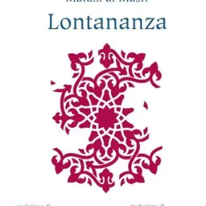 Lontananza. Ediz. italiana, francese e araba Reso Gratuito
