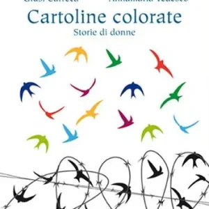 Professionale Cartoline colorate. Storie di donne