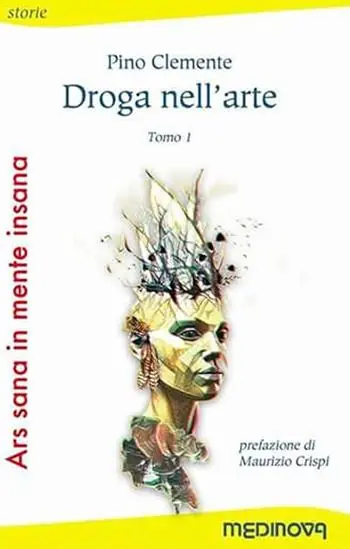 Occasione Imperdibile Ars sana in mente insana Droga nell‘arte-La follia nell‘arte