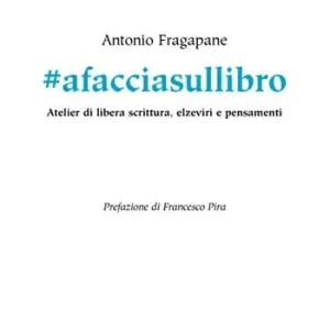 Pagamento Sicuro afacciasullibro. Atelier di libera scrittura, elzeviri e pensamenti. Ediz. per la scuola