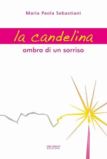 La candelina. Ombra di un sorriso Nuovo Arrivo