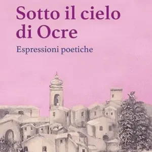 Economico Sotto il cielo di Ocre. Espressioni poetiche