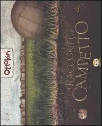 I racconti del campetto Subito Disponibile
