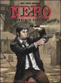 Nero. La quinta vittima. Vol. 1 Bestseller
