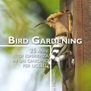Subito Disponibile Bird gardening. 25 anni di esperienza in un giardino per uccelli