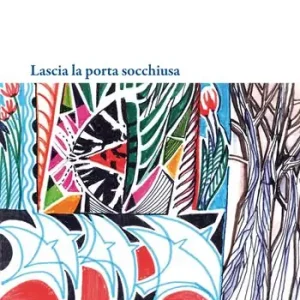 Lascia la porta socchiusa. Ediz. illustrata A Buon Prezzo