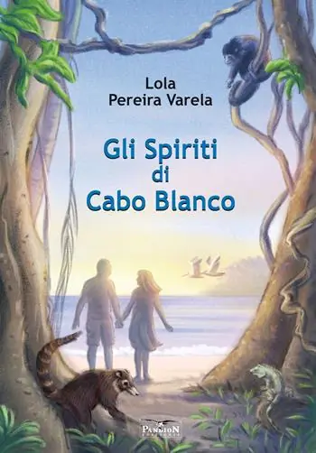 Occasione Gli Spiriti di Cabo Blanco. La drammatica storia di Karen Megensen e Olof Wessberg in Costa Rica. Ediz. per la scuola