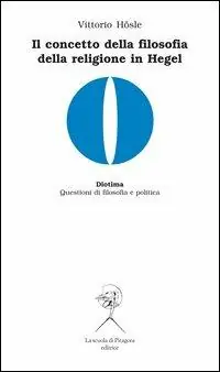 Il concetto di filosofia della religione in Hegel Occasione